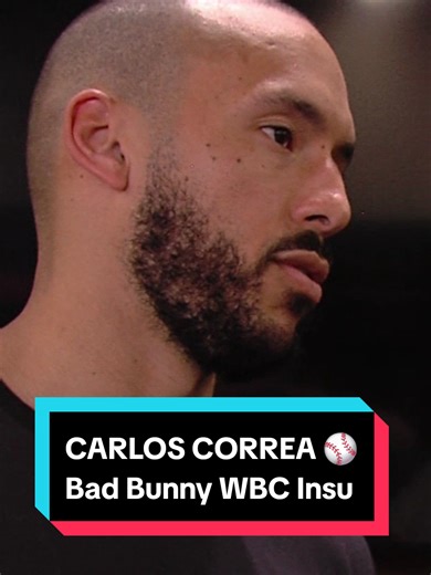 Carlos Correa Explains WBC Decision After Bad Bunny's Support