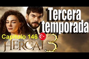 Hercai Capitulo 146 Completo (Tercera Temporada)