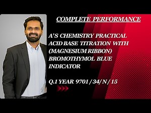 Acid Base (bromothymol blue indicator) Titation with magnesium Ribbon #9701/34/N/15