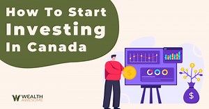 5 Quick Steps to Start Investing in Canada (2025)