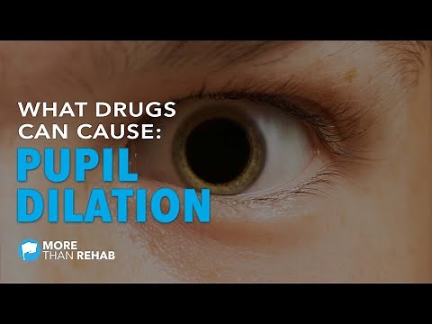 What Drugs Can Cause Pupil Dilation? | More Than Rehab