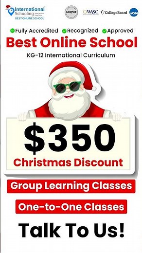 Christmas Offer | Get $350 OFF at International Schooling! 🎁✨
