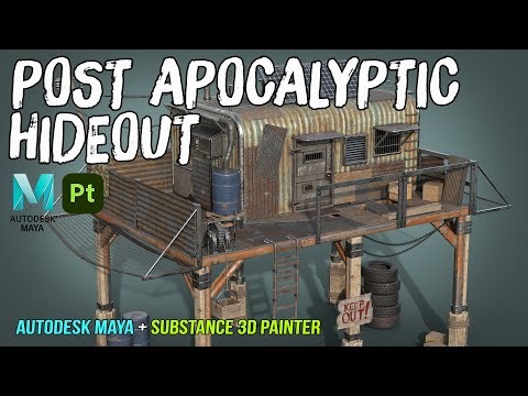 Post-Apocalyptic Hideout | Autodesk Maya + Substance 3D Painter