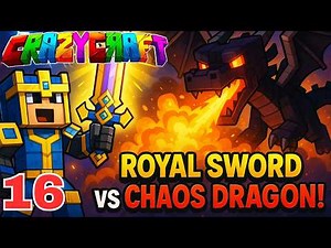 Crazy Craft Ep. 16 – I Crafted the Royal Guardian Sword & Beat the Chaos Guardian!