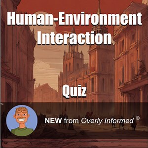 Human-Environment Interaction Quiz