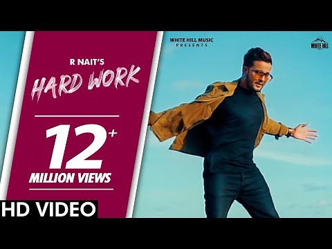 R Nait : HARD WORK (Official Video) PenduBoyz | Ishtar Punjabi
