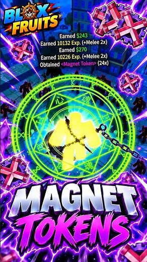 THE ONLY Way to Farm MAGNET TOKENS! 🧲 | Blox Fruits Update 30