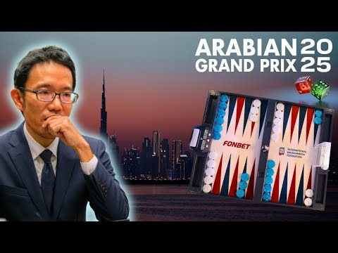 Backgammon Arabian Grand Prix 2025 ▸ Mochy 🇯🇵 vs 🇷🇺 Marukyan Arsen