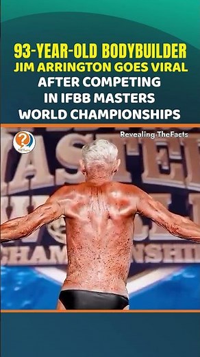 93-Year-Old Bodybuilder Jim Arrington Goes Viral After Competing in IFBB Masters World Championships