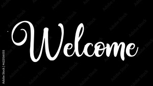 Welcome animation sign in white color on transparent background. Luxury welcome text animation perfect for an opening something animation or for a welcome greeting on your video.