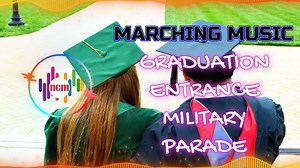 1.9K views | Graduation March, Parade Music, Entrance March, Military March, Marching Music - Anchor and Star Full Music Video NCMstudio No Copyright Music YT Channel #graduationmarch #graduationmusic #militarymarch #parademusic | Petsfect Moments | Facebook