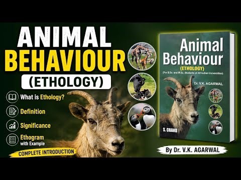 L-1 Introduction to Animal Behaviour (Ethology) 🐾 | Definition, Significance & Ethogram | BSc MSc