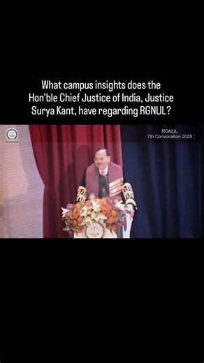 RGNUL Cosmos on Instagram: "Honourable Chief Justice of India, Justice Surya Kant, graces the stage, sharing invaluable insights with the distinguished alumni of RGNUL at the 7th Convocation, 2025 celebrating the remarkable batches of 2023, 2024, and 2025! 🌟📚 A moment of pride and inspiration for all! 🎓✨ #Convocation #RGNUL #RGNULConvocation #HonbleCJI #JusticeSuryaKant"