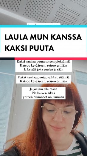 Laula mun kans tää! - Kaksi vanhaa puuta