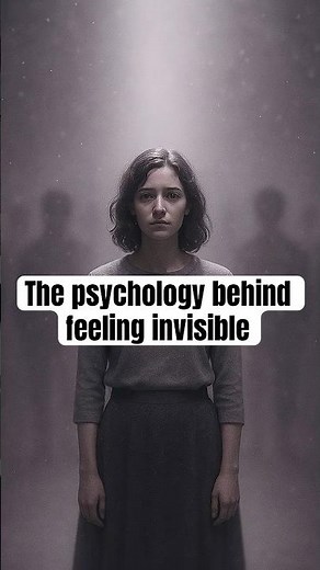 Why Feeling Invisible Hurts So Deeply (Psychology Explains)