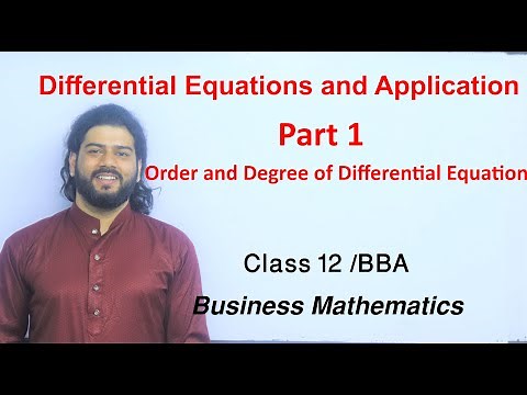 Differential Equations and Application Part 1 Class 12/ BBA Business Mathematics Solution