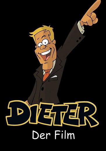 Dieter - Der Film - Stream: Jetzt Film online anschauen
