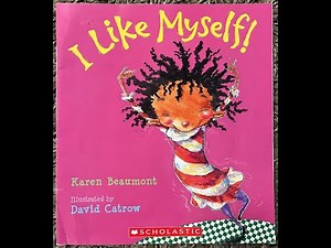 I Like Myself! (Read Aloud / Read Along Story)