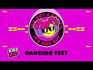 KIDZ BOP Kids - Dancing Feet (Visualizer)