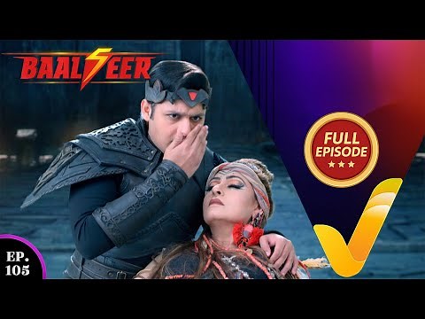 NEW! Baalveer S5 | Ep 105 | 23 May 2025 | Full Episode