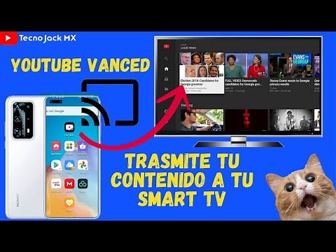 Trasmite Videos de YouTube Vanced a tu Smart TV