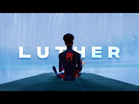 Kendrick Lamar & SZA - luther | Spider-Verse