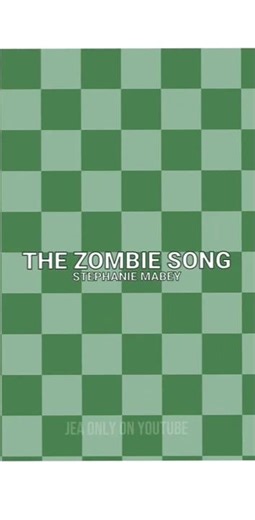 ~|The Zombie Song 🧟‍♂️|~