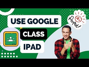 How to Use Google Classroom on iPad