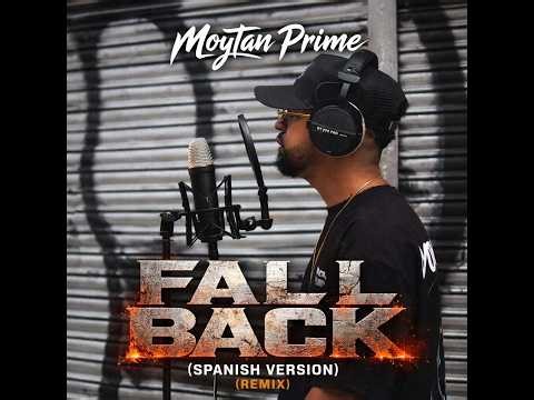 Lithe - Fall Back (Spanish Version Remix by Moytan Prime)
