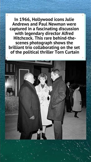 Hitchcock, Newman, and Julie Andrews: 1966 🎬 #OldHollywood