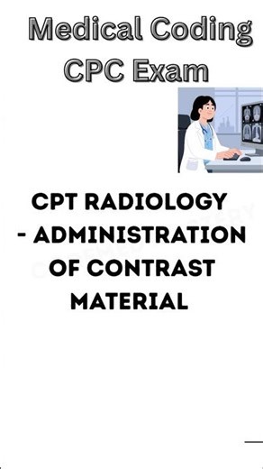 CPC Exam Coding Rules for Contrast Use in Imaging | Must‑Know Guideline! #medicalcoding #shorts