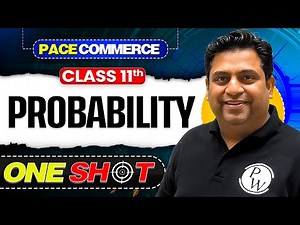 Probability Class 11 Applied Maths | One Shot Full Chapter | NCERT | CBSE 2025-26 | 🎯Pace Commerce