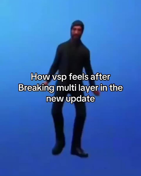 How VSP Feels After the New Update