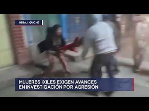 Mujeres Ixiles demandan justicia en Quiché y piden no ser utilizadas como escudos humanos