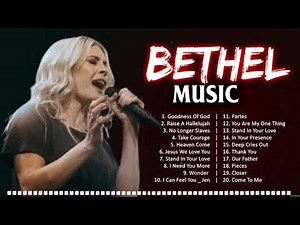 Bethel Music Greatest Hits Full Album ~ Best Songs Of Bethel Music Playlist