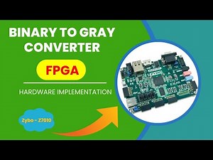 Binary to Gray converter hardware implementation on FPGA board