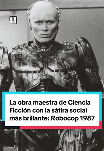 Robocop 1987: Ciencia Ficción y Sátira Social Brillante
