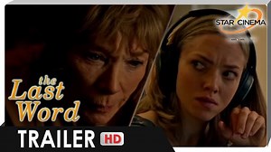 Trailer | 'The Last Word' | Shirley MacLaine and Amanda Seyfried In "The Last Word", Shirley MacLaine is Harriet Lauler, a once successful businesswoman in tight control of every aspect of her life. As she reflects upon her accomplishment, she's suddenly inspired to engage a young local writer, Anne Sherman (Amanda Seyfried), to pen her life's story. When the initial result doesn’t meet Harriet's high expectations, she sets out to reshape the way she is remembered, with Anne dragged along as an 