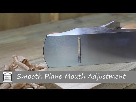 Adjusting a Bench Plane Mouth - Hand Tool Woodworking
