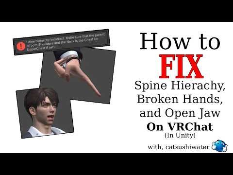 How to FIX VRChat Bone Mapping Errors in Unity (Spine Hierarchy, Broken Hands, and Broken Jaw)