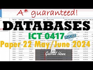 IGCSE || ICT 0417 || May/June 2024 || Paper 22 || Databases using MS Access