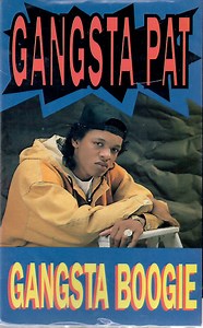 Gangsta Pat - Gangsta Boogie