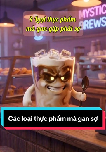 4 loại thực phẩm mà gan gặp cũng phải dè chừng #ilovetiktok #ai #food