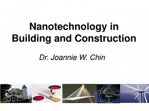 Nanotechnology in Building and Construction - SlideServe