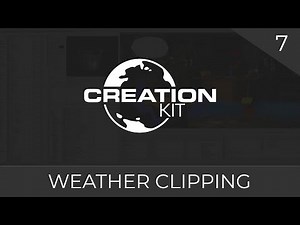 Creation Kit Scripting (Weather Clipping) #07