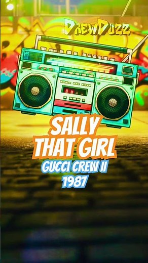 Sally That Girl Gucci Crew II 1987 #music #80smusic #80s