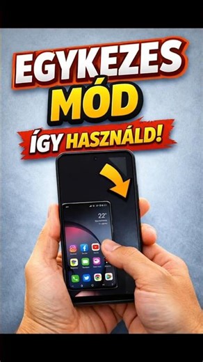 Túl nagy a telefonod? Használd az egykezes módot! 📱