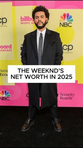 INSIDE THE WEEKND’S NET WORTH IN 2025
