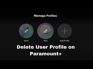 How To Delete User Profile On Paramount Plus
