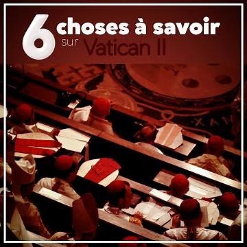 Vatican II a 60 ans ! Six choses à savoir.